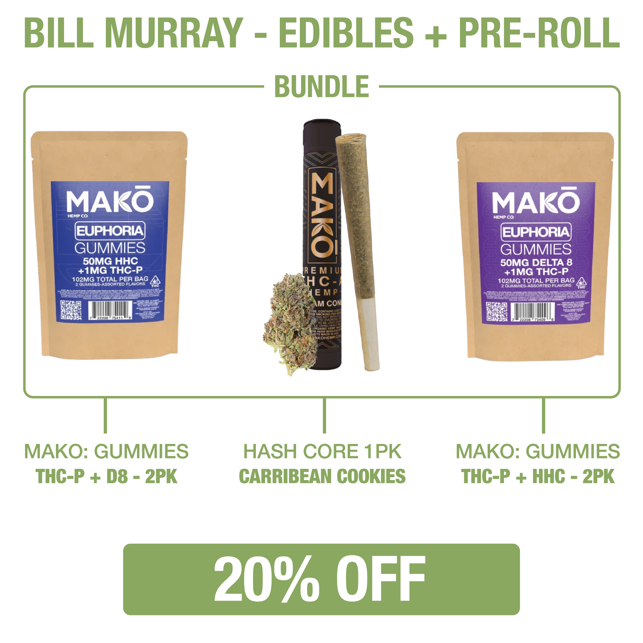 Bill Murray - Edibles and Pre-Roll Bundle